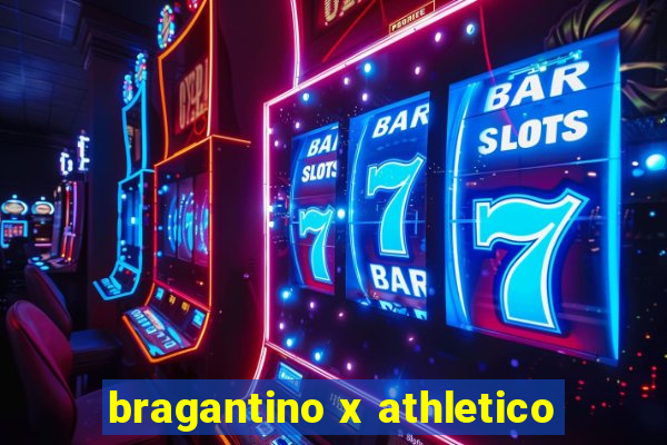 bragantino x athletico